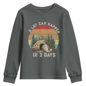 A Lot Can Happen in 3 Days Youth Sweatshirt Christian Easter TS14 Dark Heather Print Your Wear