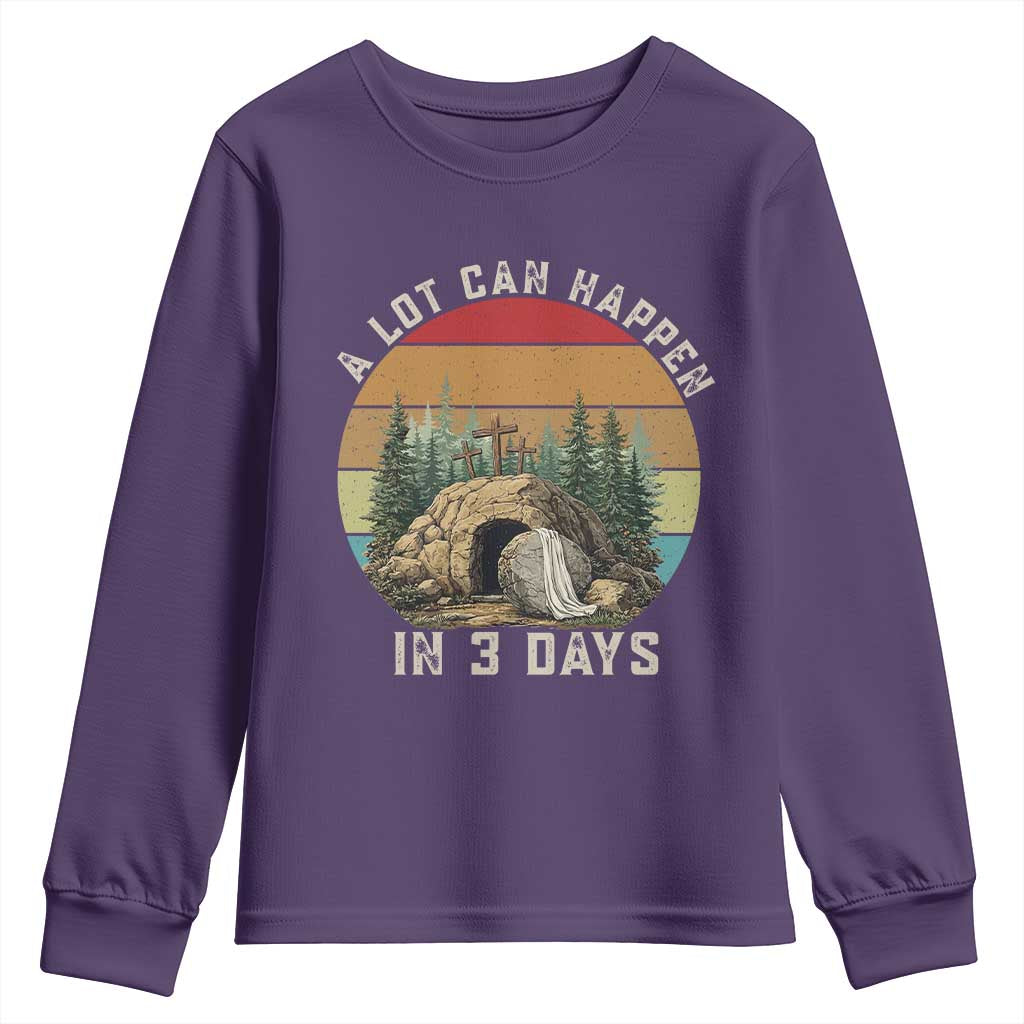 A Lot Can Happen in 3 Days Youth Sweatshirt Christian Easter TS14 Purple Print Your Wear