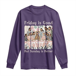 Friday is Good Sunday is Better Long Sleeve Shirt Christian Jesus Easter TS14 Purple Print Your Wear