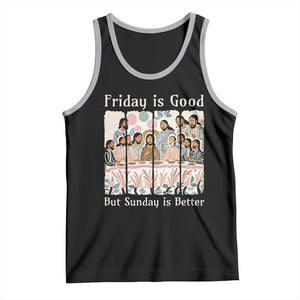 Friday is Good Sunday is Better Tank Top Christian Jesus Easter TS14 Black Athletic Heather Print Your Wear