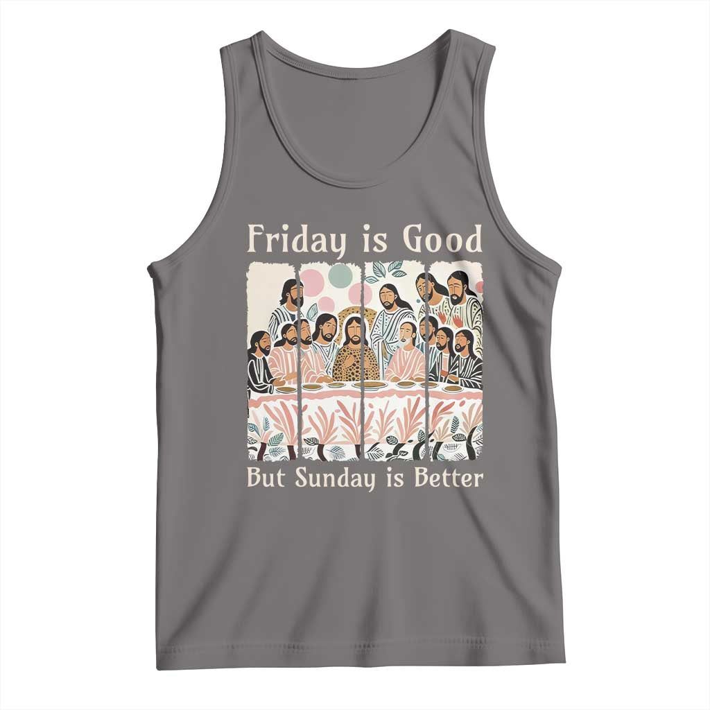 Friday is Good Sunday is Better Tank Top Christian Jesus Easter TS14 Deep Heather Print Your Wear