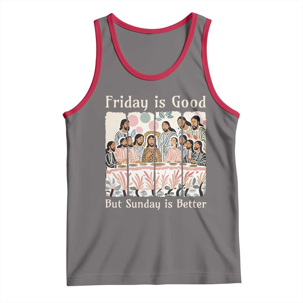 Friday is Good Sunday is Better Tank Top Christian Jesus Easter TS14 Deep Heather Red Print Your Wear