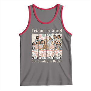 Friday is Good Sunday is Better Tank Top Christian Jesus Easter TS14 Deep Heather Red Print Your Wear