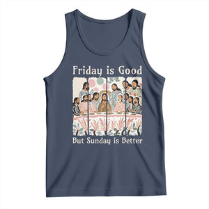 Friday is Good Sunday is Better Tank Top Christian Jesus Easter TS14 Navy Print Your Wear