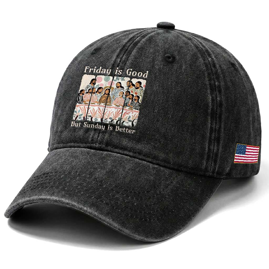Friday is Good Sunday is Better Washed Cotton Baseball Cap Christian Jesus Easter TS14 Print Your Wear
