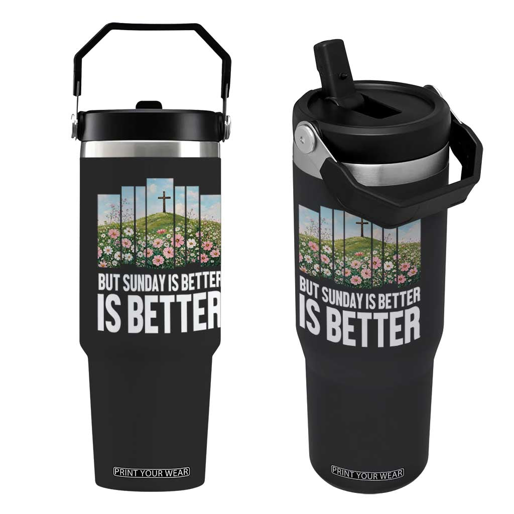 Friday is Good Sunday is Better Flip Straw Tumbler Christian Easter TS14 One Size: 30 oz Black Print Your Wear