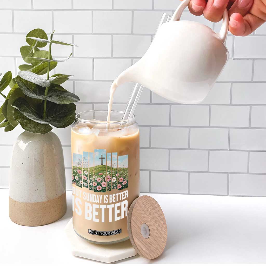 Friday is Good Sunday is Better Glass Can Christian Easter TS14 Print Your Wear