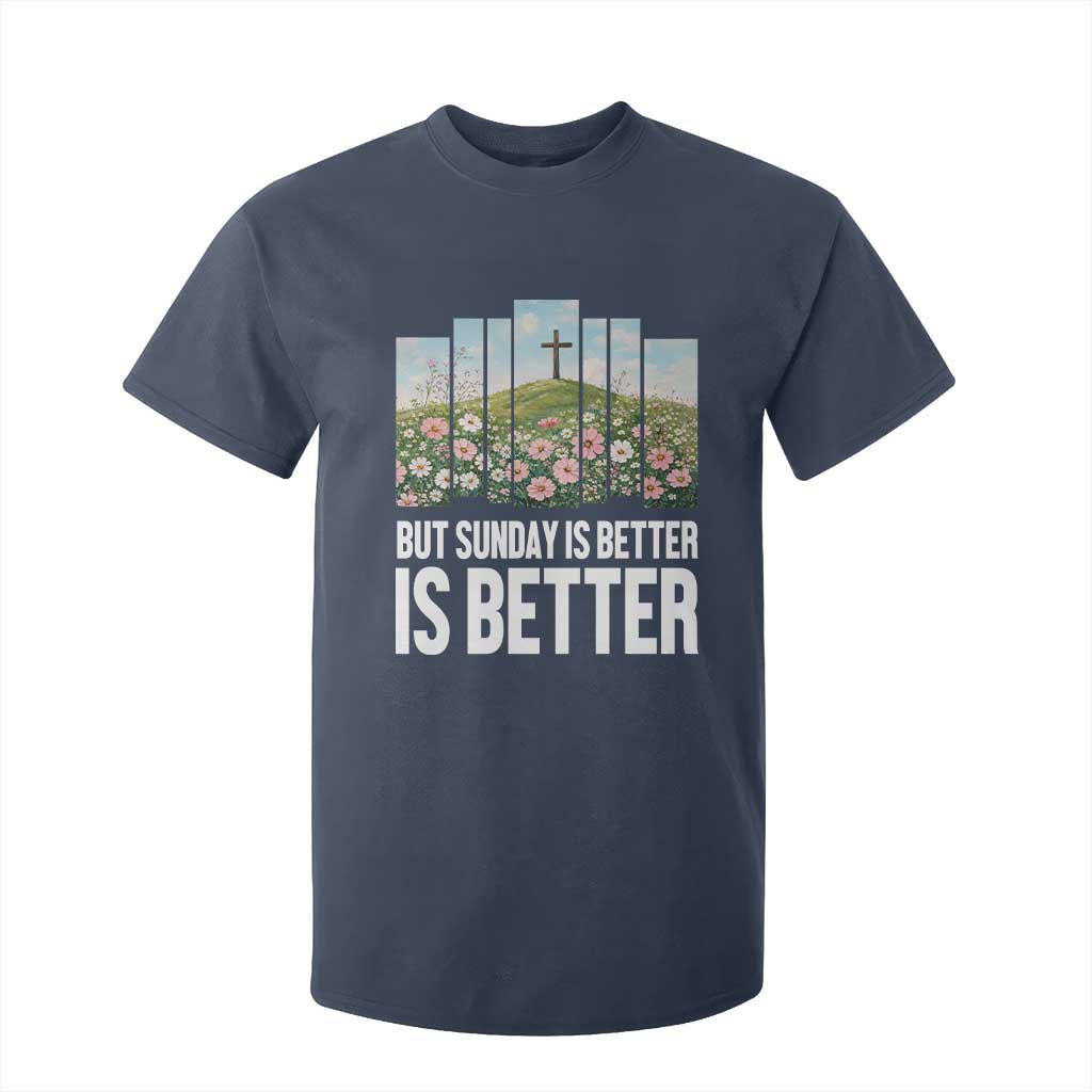 Friday is Good Sunday is Better T Shirt For Kid Christian Easter TS14 Navy Print Your Wear