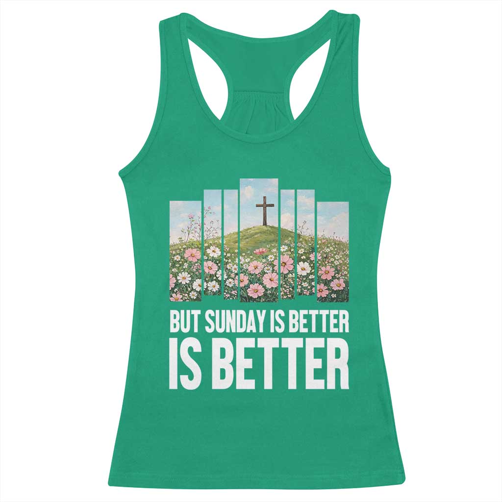 Friday is Good Sunday is Better Racerback Tank Top Christian Easter TS14 Irish Green Print Your Wear