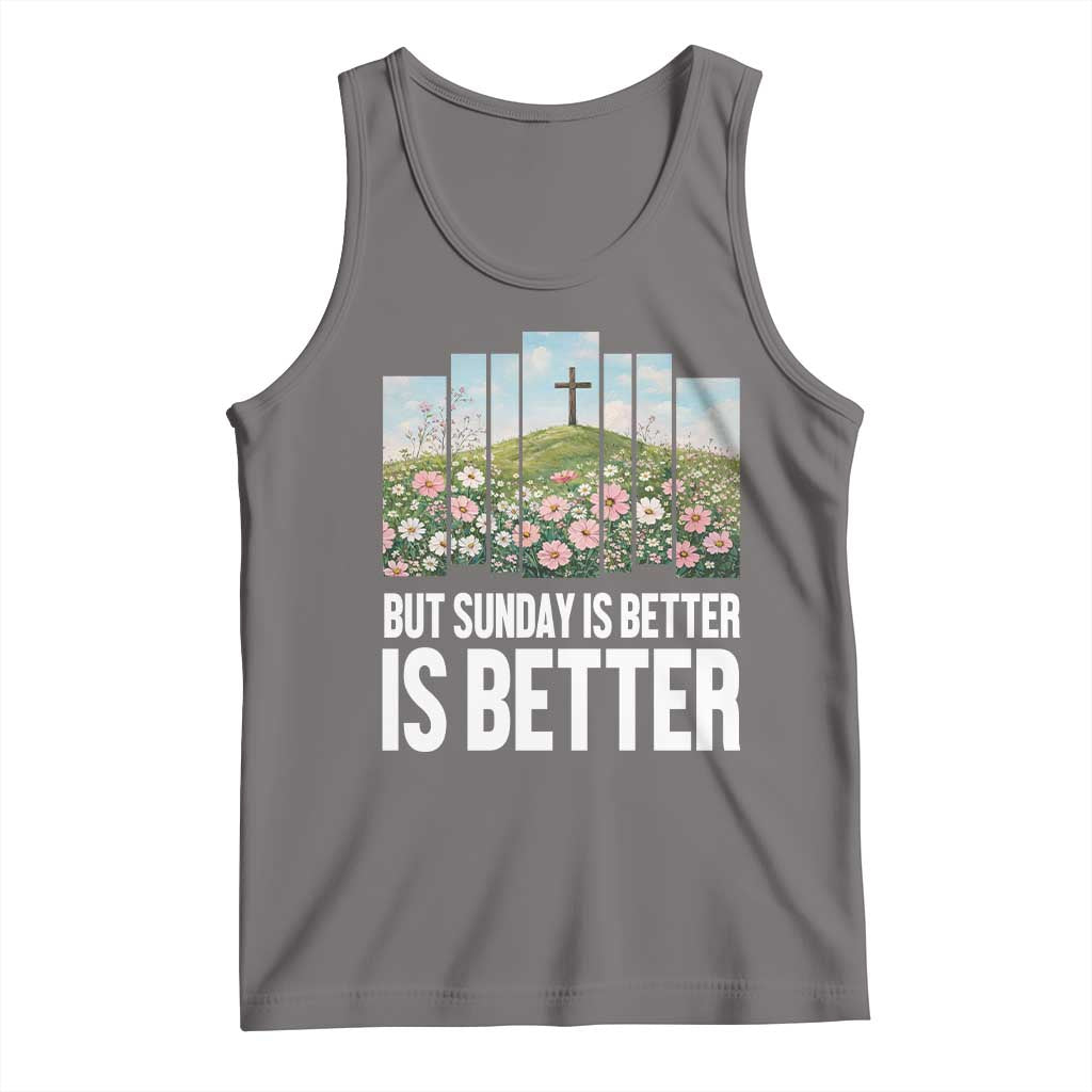 Friday is Good Sunday is Better Tank Top Christian Easter TS14 Deep Heather Print Your Wear