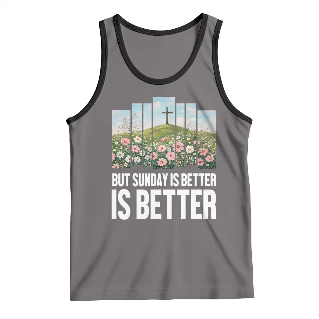 Friday is Good Sunday is Better Tank Top Christian Easter TS14 Deep Heather Black Print Your Wear