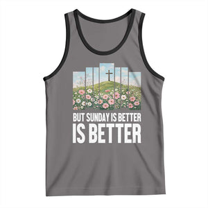 Friday is Good Sunday is Better Tank Top Christian Easter TS14 Deep Heather Black Print Your Wear