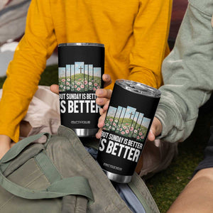Friday is Good Sunday is Better Tumbler Cup Christian Easter TS14 Print Your Wear
