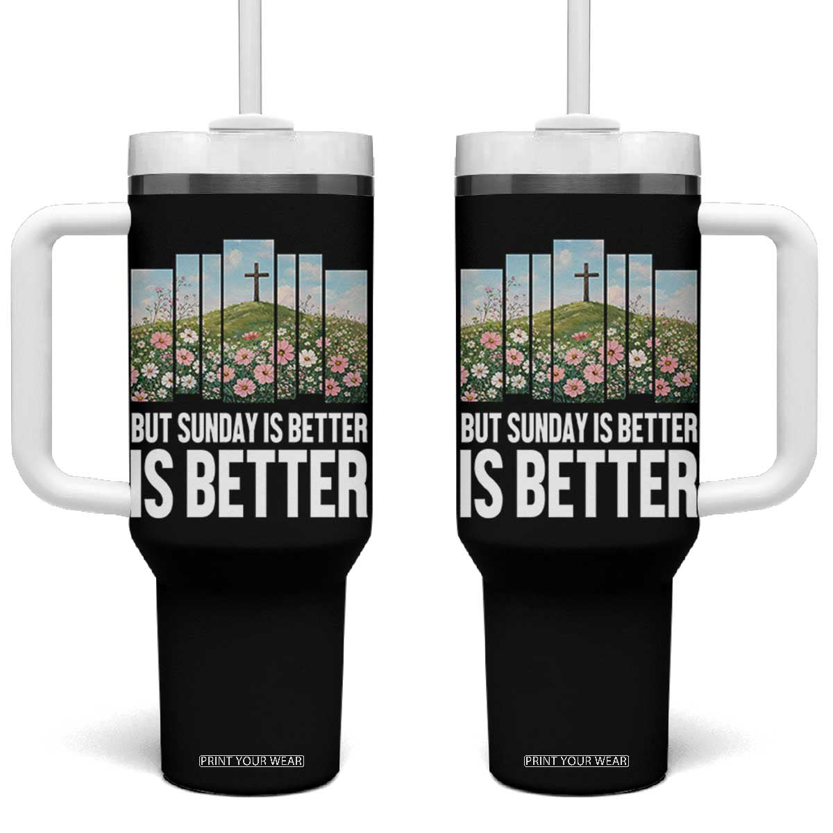 Friday is Good Sunday is Better Tumbler With Handle Christian Easter TS14 One Size: 40 oz Black Print Your Wear