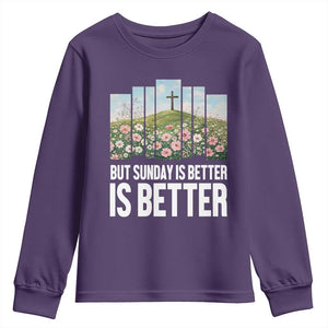 Friday is Good Sunday is Better Youth Sweatshirt Christian Easter TS14 Purple Print Your Wear