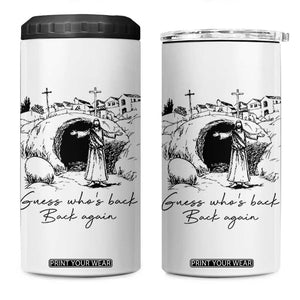 Guess Who's Back Back Again 4 in 1 Can Cooler Tumbler Funny Easter Jesus Christian TS14 One Size: 16 oz White Print Your Wear