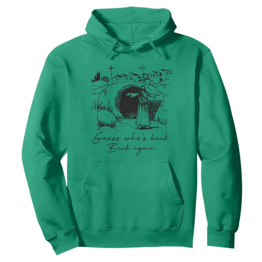 Guess Who's Back Back Again Hoodie Funny Easter Jesus Christian TS14 Irish Green Print Your Wear