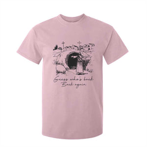 Guess Who's Back Back Again T Shirt For Kid Funny Easter Jesus Christian TS14 Light Pink Print Your Wear
