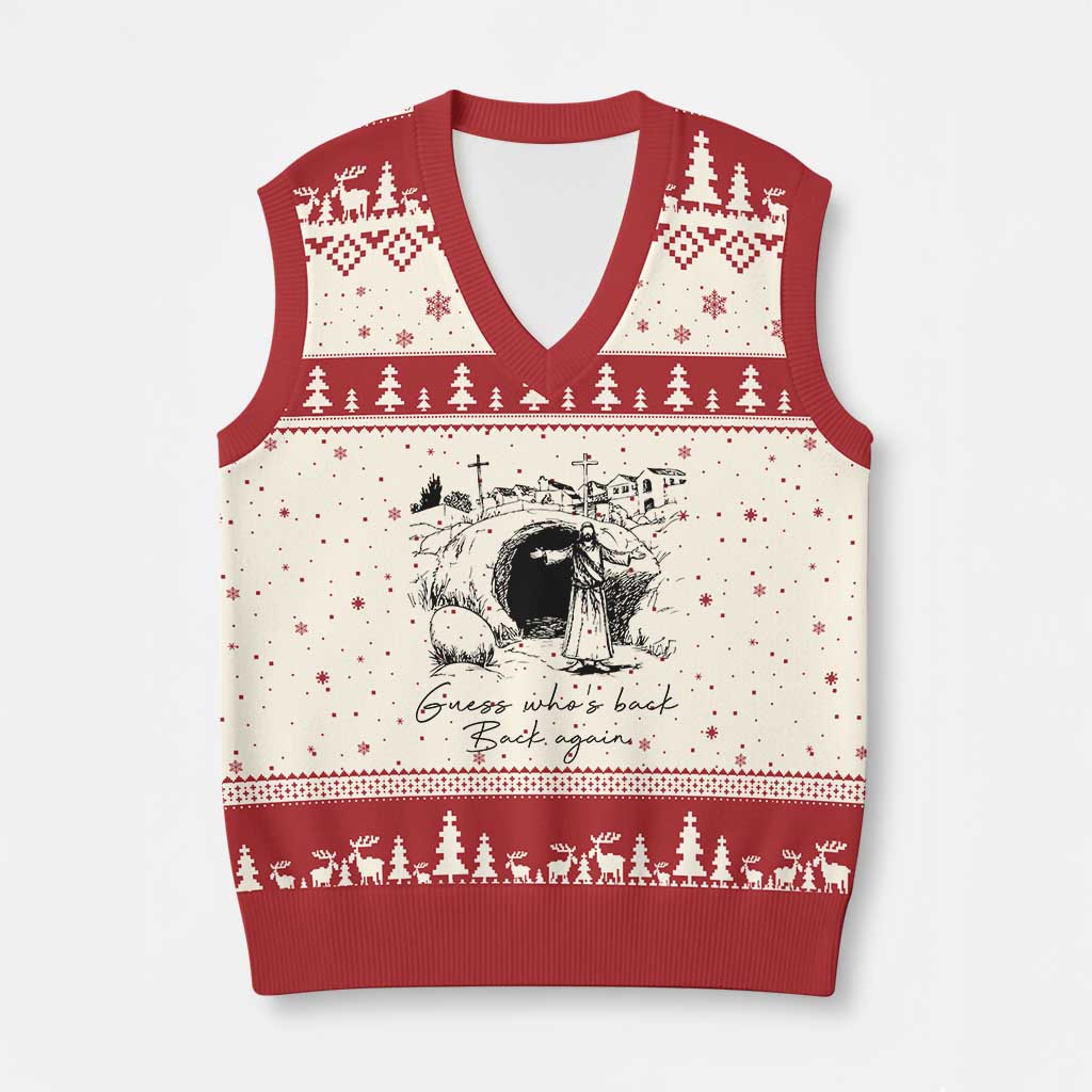 Guess Who's Back Back Again V-Neck Knit Sweater Vest Funny Easter Jesus Christian TS14 Beige Red Print Your Wear