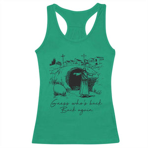 Guess Who's Back Back Again Racerback Tank Top Funny Easter Jesus Christian TS14 Irish Green Print Your Wear