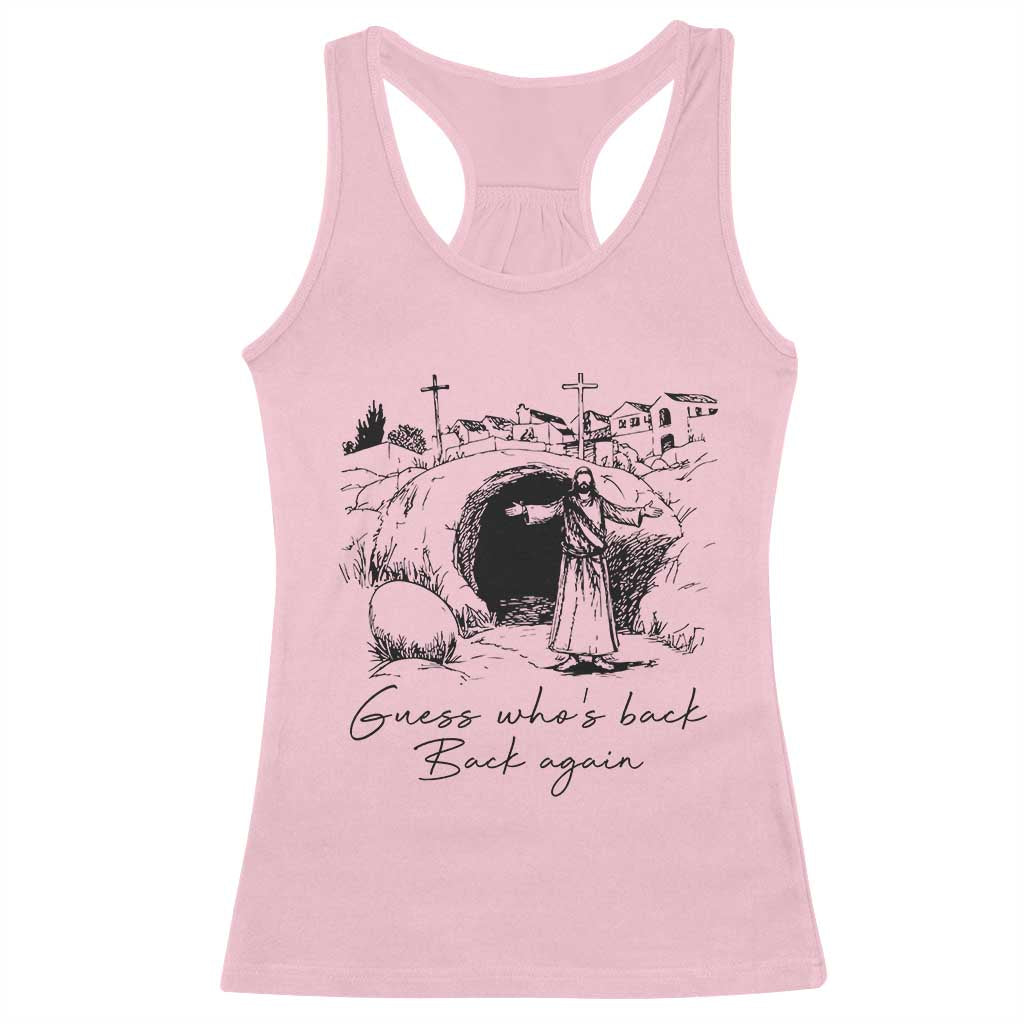 Guess Who's Back Back Again Racerback Tank Top Funny Easter Jesus Christian TS14 Light Pink Print Your Wear
