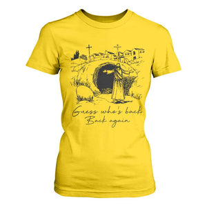 Guess Who's Back Back Again T Shirt For Women Funny Easter Jesus Christian TS14 Daisy Print Your Wear