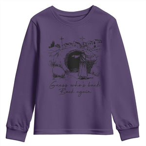 Guess Who's Back Back Again Youth Sweatshirt Funny Easter Jesus Christian TS14 Purple Print Your Wear