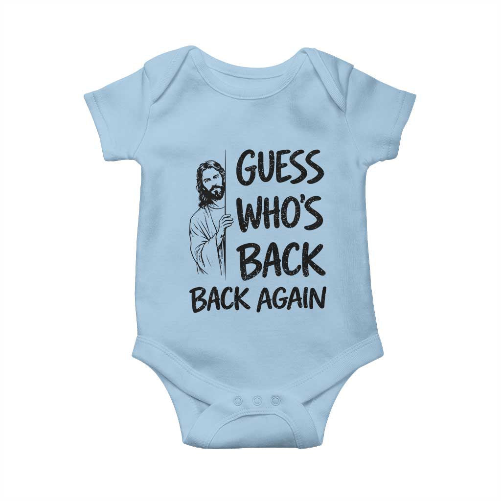 Funny Easter Jesus Baby Onesie Guess Who's Back Back Again TS14 Light Blue Print Your Wear
