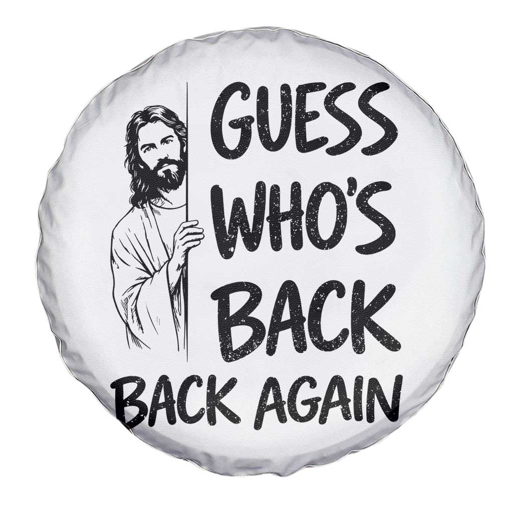 Funny Easter Jesus Spare Tire Cover Guess Who's Back Back Again TS14 Print Your Wear