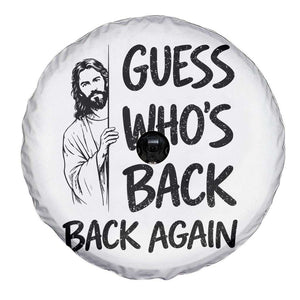 Funny Easter Jesus Spare Tire Cover Guess Who's Back Back Again TS14 Print Your Wear