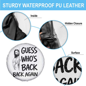 Funny Easter Jesus Spare Tire Cover Guess Who's Back Back Again TS14 Print Your Wear