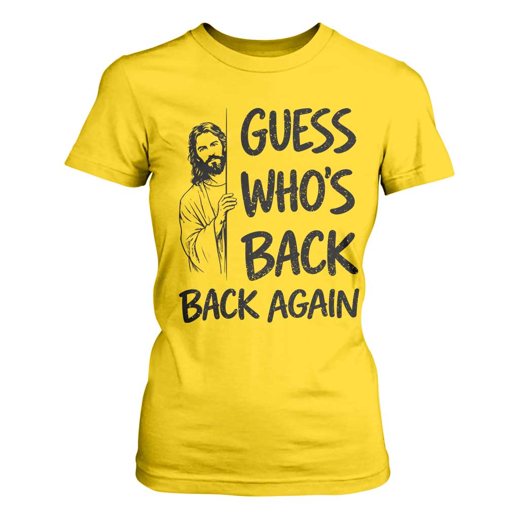 Funny Easter Jesus T Shirt For Women Guess Who's Back Back Again TS14 Daisy Print Your Wear