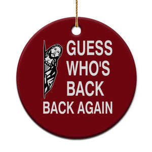 Guess Who's Back Back Again Ceramic Ornament Funny Easter Jesus Meme TS14 1pc Red Print Your Wear
