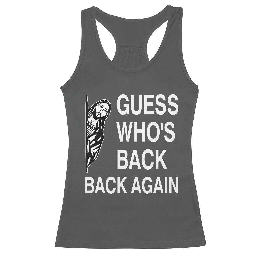 Guess Who's Back Back Again Racerback Tank Top Funny Easter Jesus Meme TS14 Dark Heather Print Your Wear
