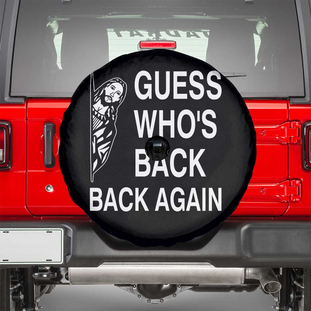 Guess Who's Back Back Again Spare Tire Cover Funny Easter Jesus Meme TS14 Black Print Your Wear