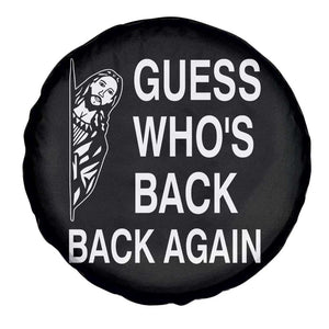 Guess Who's Back Back Again Spare Tire Cover Funny Easter Jesus Meme TS14 Print Your Wear