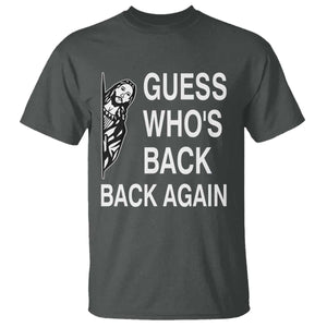 Guess Who's Back Back Again T Shirt Funny Easter Jesus Meme TS14 Dark Heather Print Your Wear