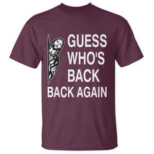 Guess Who's Back Back Again T Shirt Funny Easter Jesus Meme TS14 Maroon Print Your Wear