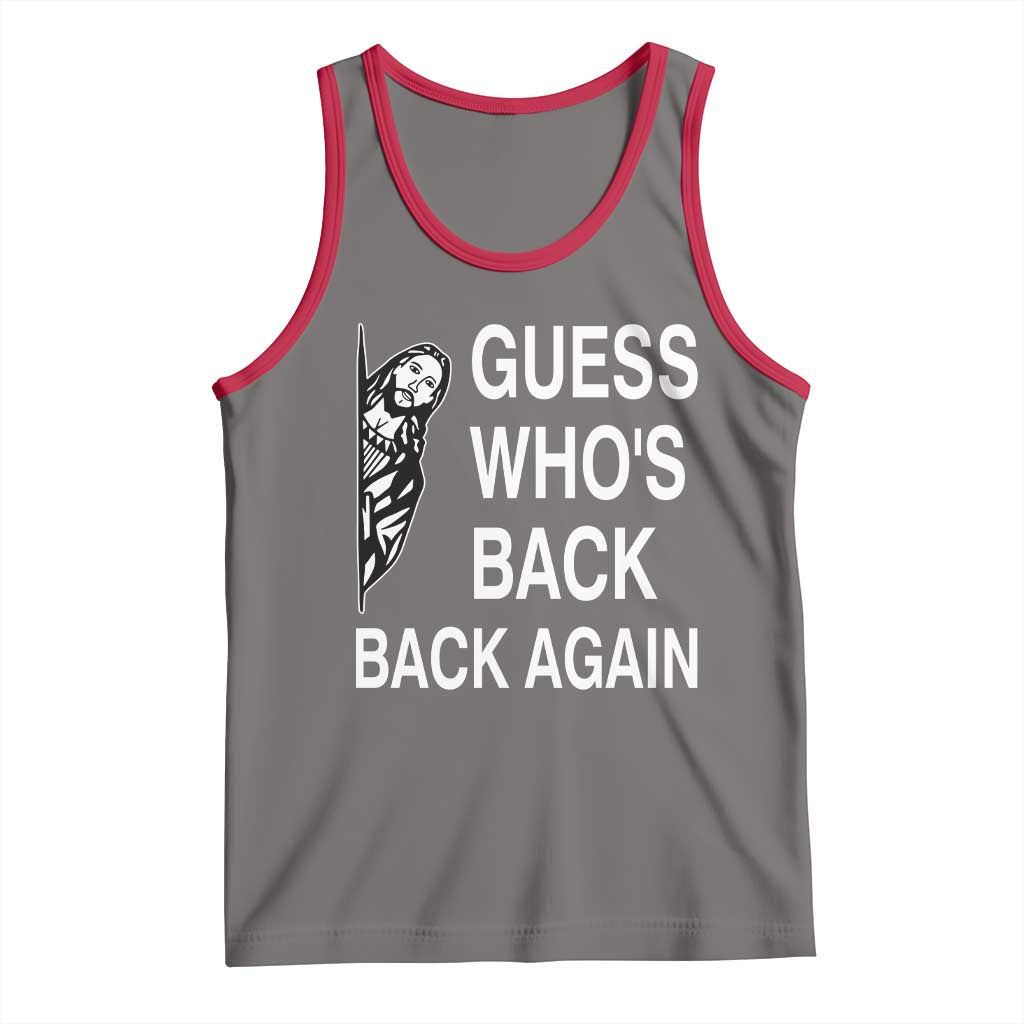 Guess Who's Back Back Again Tank Top Funny Easter Jesus Meme TS14 Deep Heather Red Print Your Wear