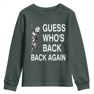 Guess Who's Back Back Again Youth Sweatshirt Funny Easter Jesus Meme TS14 Dark Forest Green Print Your Wear