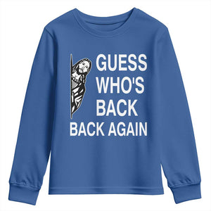 Guess Who's Back Back Again Youth Sweatshirt Funny Easter Jesus Meme TS14 Royal Blue Print Your Wear