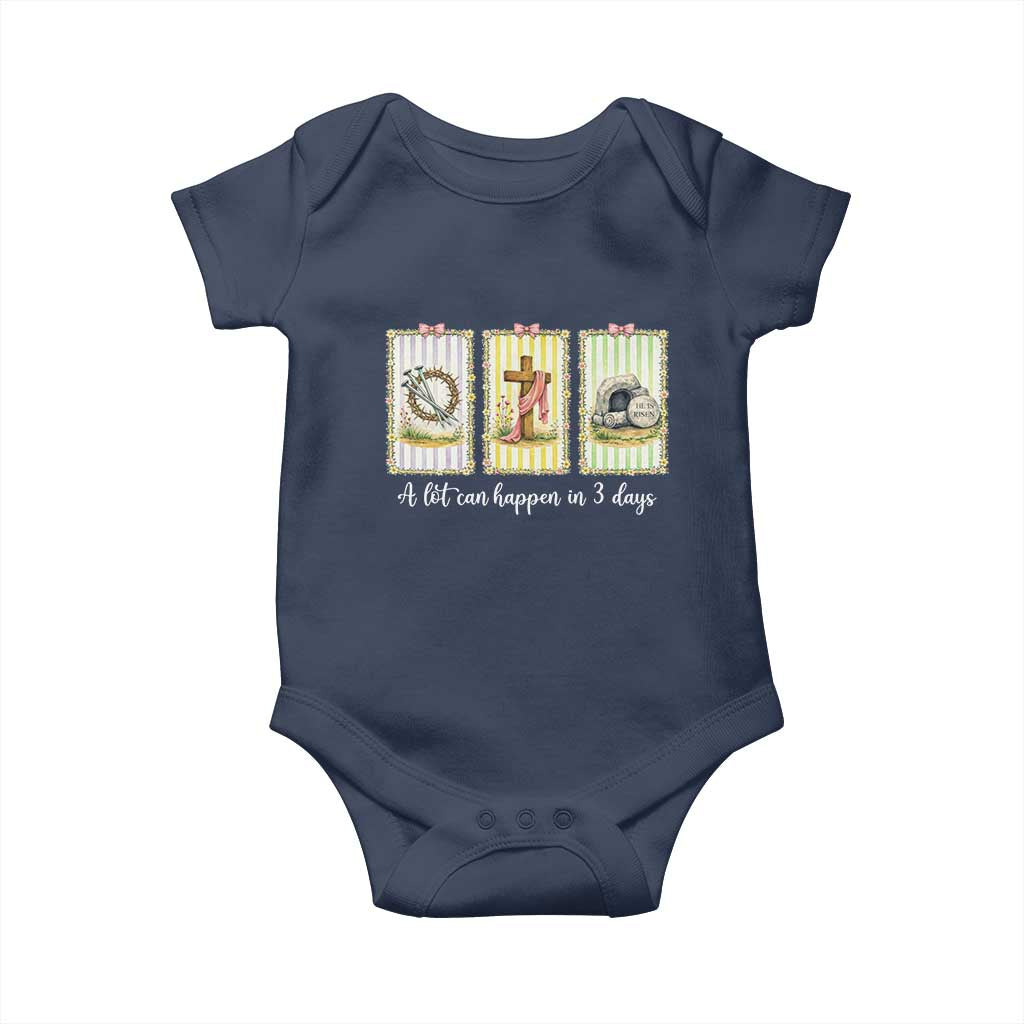 A Lot Can Happen in 3 Days Baby Onesie Christian Jesus Easter TS14 Navy Print Your Wear