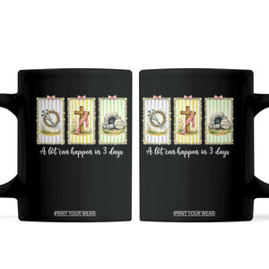 A Lot Can Happen in 3 Days Coffee Mug Christian Jesus Easter TS14 Black Print Your Wear