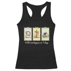 A Lot Can Happen in 3 Days Racerback Tank Top Christian Jesus Easter TS14 Black Print Your Wear