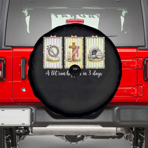 A Lot Can Happen in 3 Days Spare Tire Cover Christian Jesus Easter TS14 Black Print Your Wear