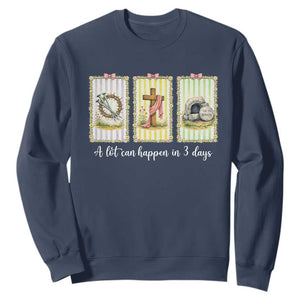 A Lot Can Happen in 3 Days Sweatshirt Christian Jesus Easter TS14 Navy Print Your Wear