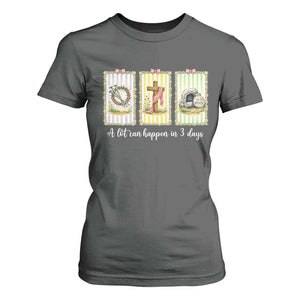 A Lot Can Happen in 3 Days T Shirt For Women Christian Jesus Easter TS14 Dark Heather Print Your Wear