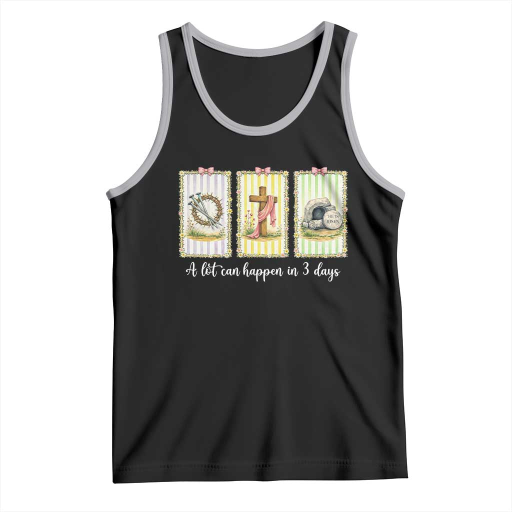 A Lot Can Happen in 3 Days Tank Top Christian Jesus Easter TS14 Black Athletic Heather Print Your Wear