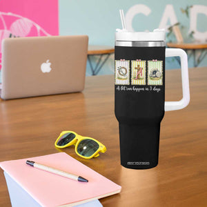 A Lot Can Happen in 3 Days Tumbler With Handle Christian Jesus Easter TS14 Print Your Wear