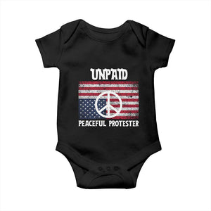 Unpaid Peaceful Protester Baby Onesie Peace Sign Anti War Patriotic US Flag TS14 Black Print Your Wear
